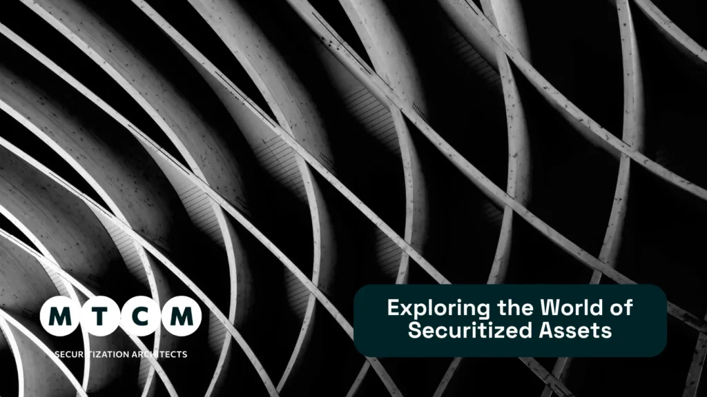 Exploring the World of Securitized Assets: types, benefits, and risks