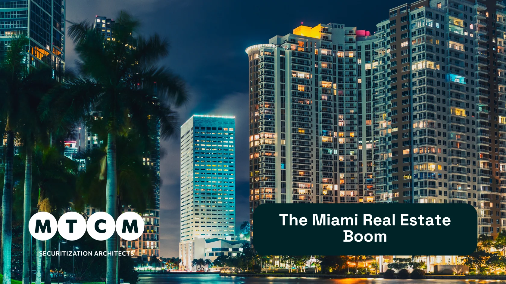 The Miami Real Estate Boom