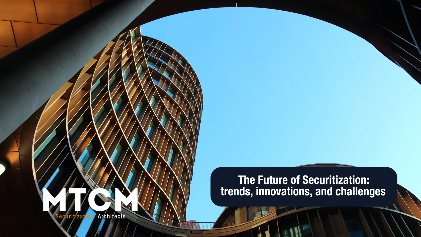 The Future of Securitization: trends, innovations, and challenges