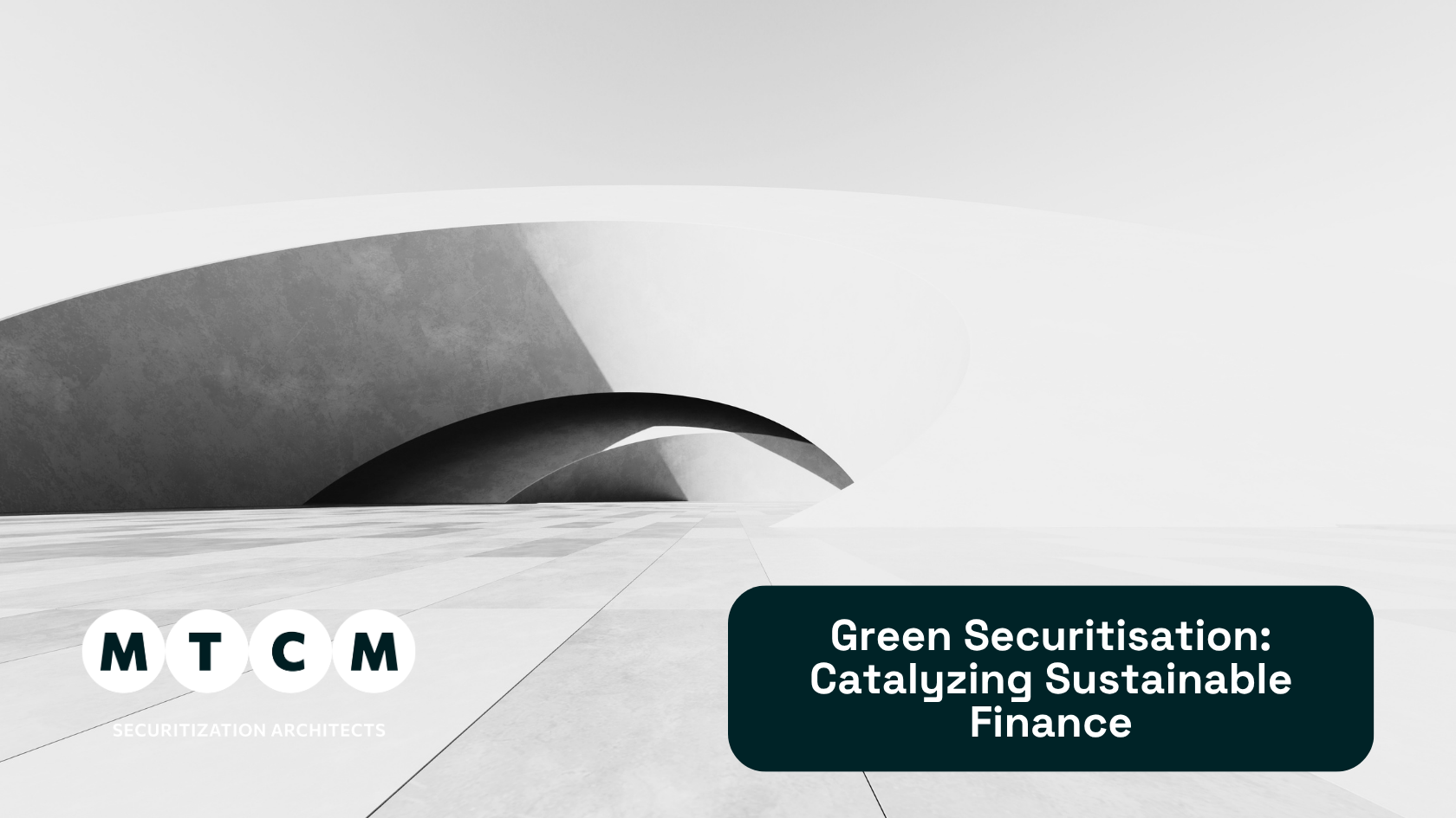 Green Securitisation: Catalyzing Sustainable Finance