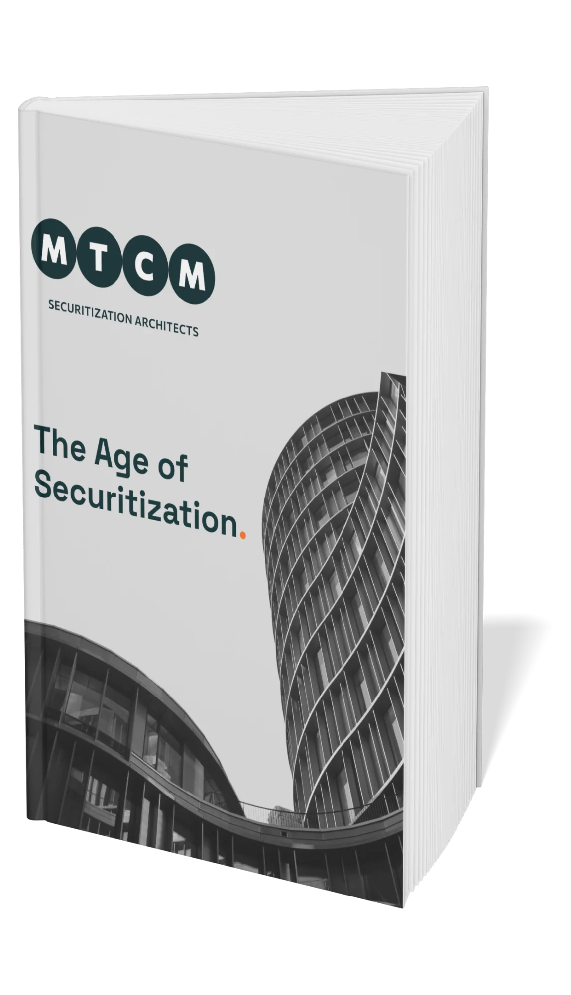 The Age of Securitization