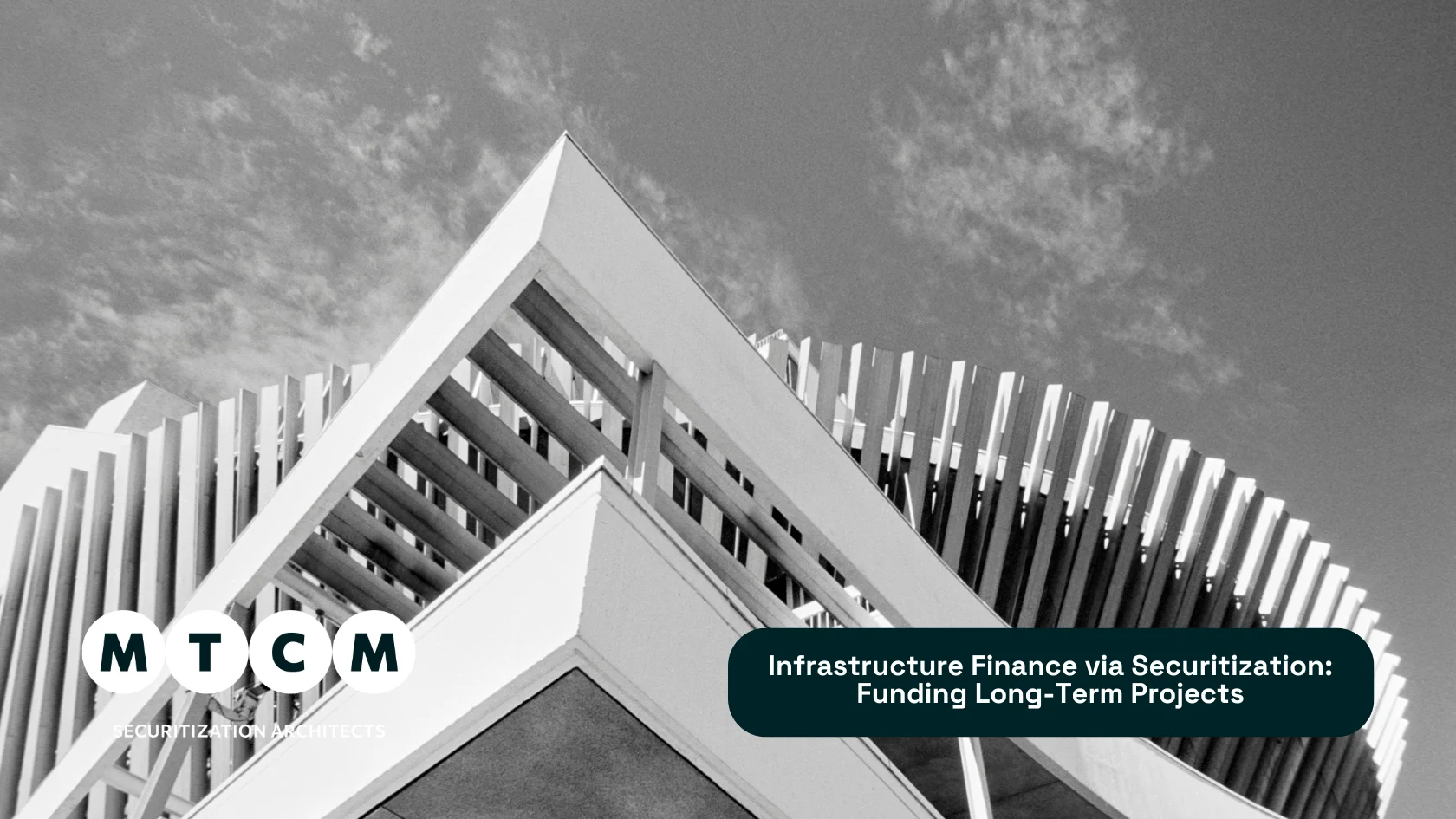 Infrastructure Finance via Securitization