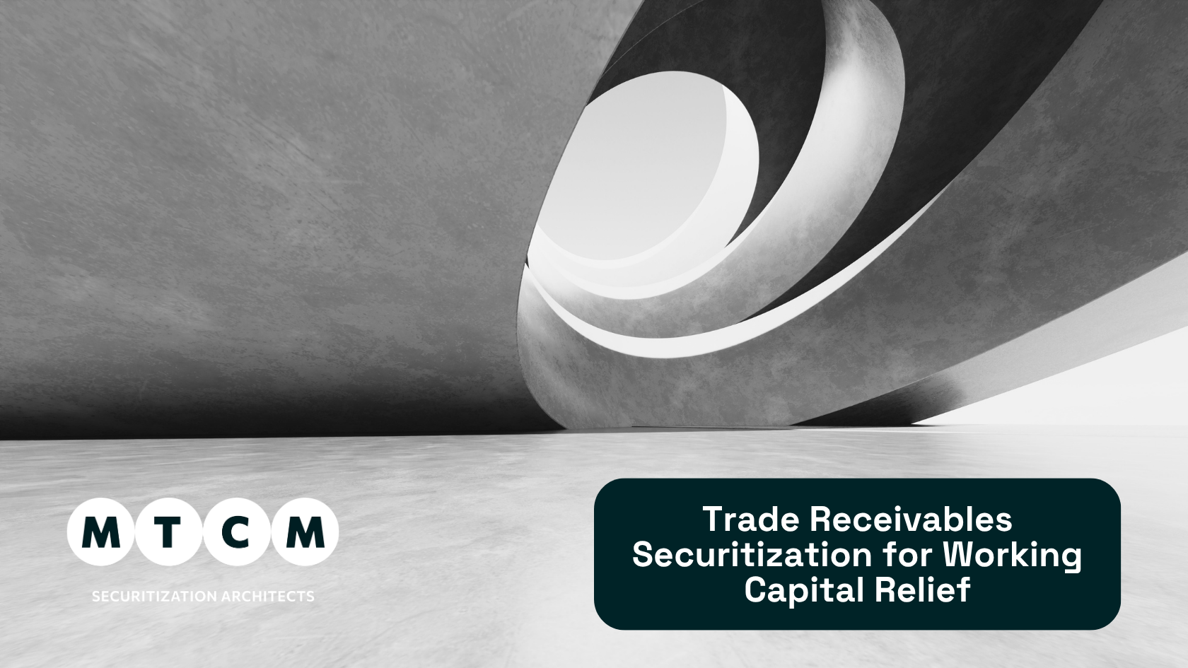 Trade Receivables Securitization for Working Capital Relief