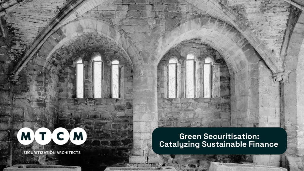 7 Powerful Strategies for Green Securitisation in Modern Finance - MTCM 7 Powerful Strategies for Green Securitisation in Modern Finance