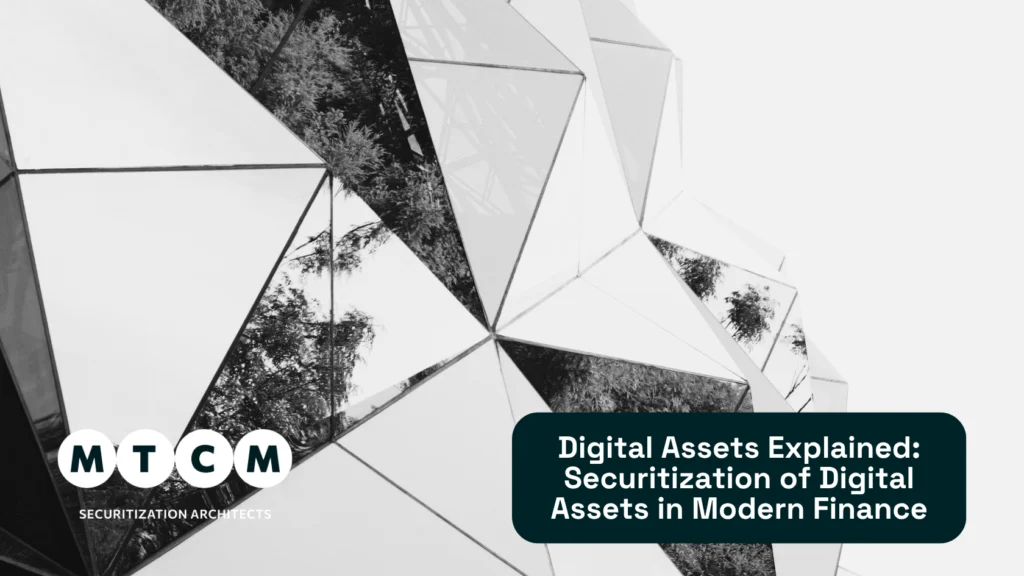 Digital Assets Explained: Securitization of Digital Assets in Modern Finance