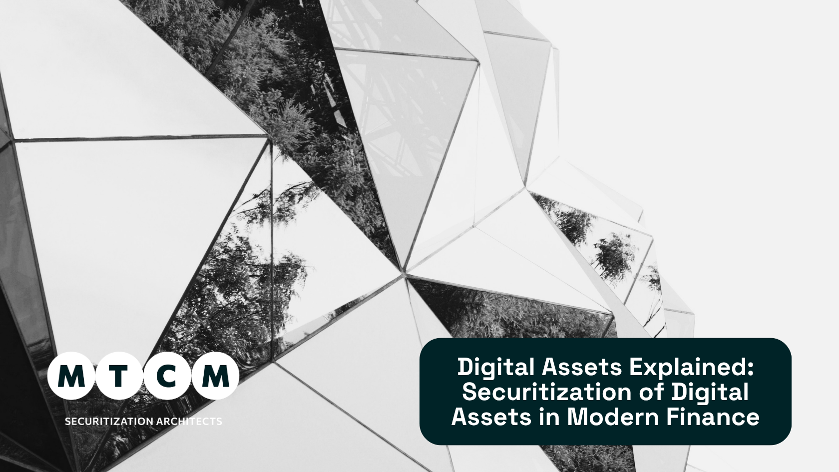 Digital Assets Explained: Securitization of Digital Assets in Modern Finance