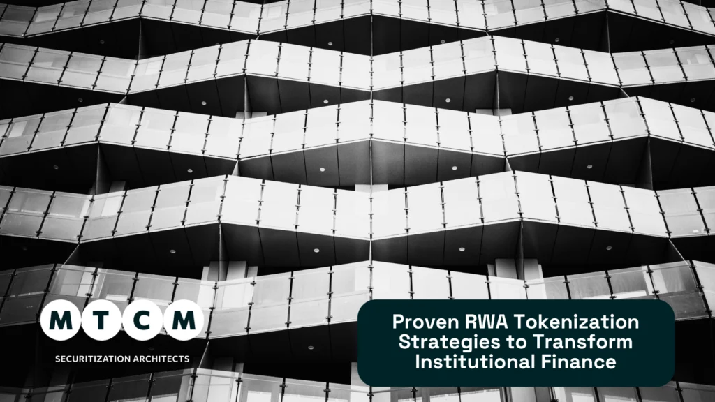 Proven RWA Tokenization Strategies to Transform Institutional Finance 1 Proven RWA Tokenization Strategies to Transform Institutional Finance